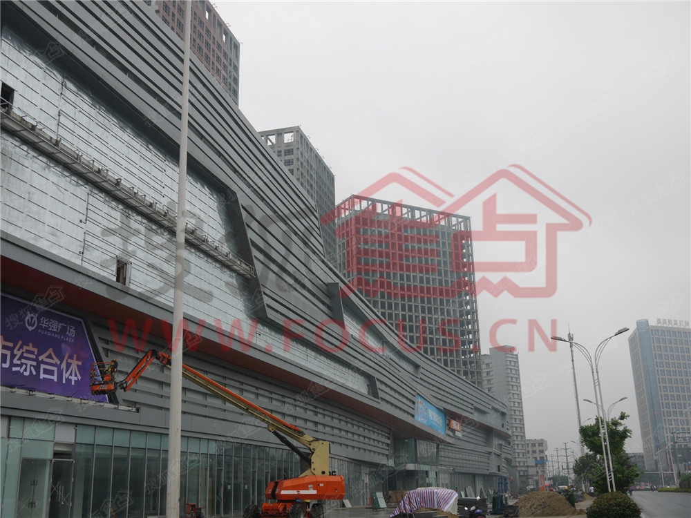 华强广场施工进度图-芜湖搜狐焦点网